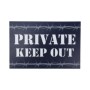 Знак "Private Keep Out "