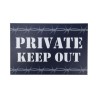 Sign - "Private Keep Out "