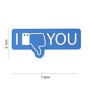 Знак-липучка "I Don't Like You" 3D